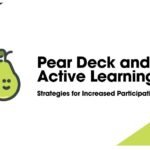 Pear Deck active learning strategies